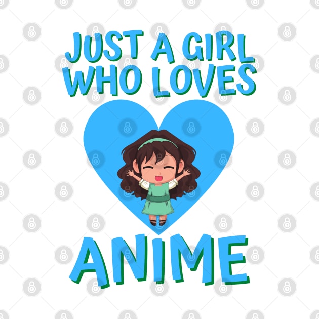 Just A Girl Who Loves Anime by JustBeSatisfied