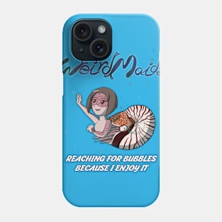 Weirdmaids - reaching for bubbles Phone Case