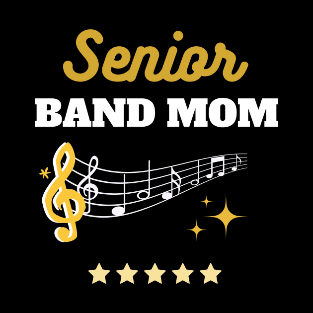 Senior Band Mom Maching by CoolFuture
