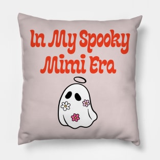 In My spooky Mimi Era Pillow