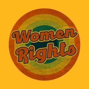 women rights T-Shirt