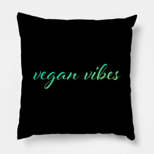 Vegan vibes black Pillow