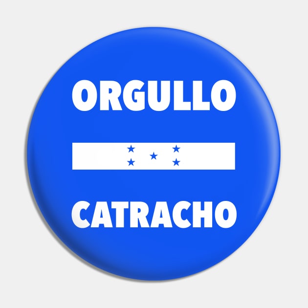 Orgullo Catracho - Honduran Pride - Contra los filibusteros y piratas Pin by verde