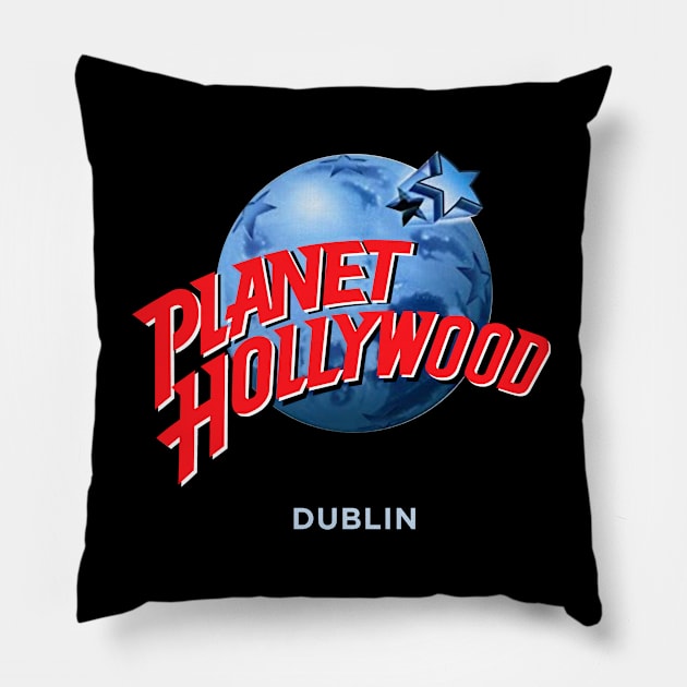 Planet Hollywood Dublin Pillow by Irish Nostalgia