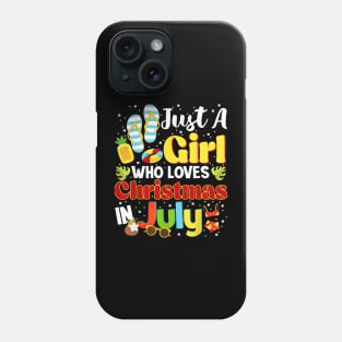 Just A Girl Who Loves Christmas In July Summer Vacation Phone Case