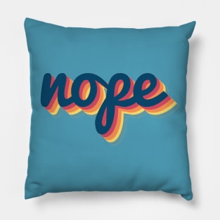 Nope! Retro 70s Pillow