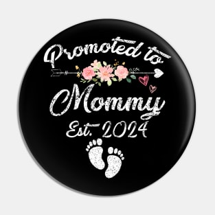 Promoted To Mommy Est 2024 Floral Pin