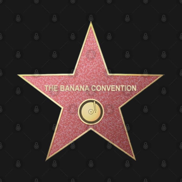 The Banana Convention - Hollywood Star by RetroZest