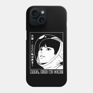 Mars here we come anime Phone Case