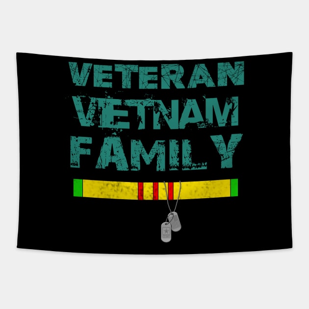 Veteran Vietnam Family dont mess with THE BEST Tapestry by multylapakID