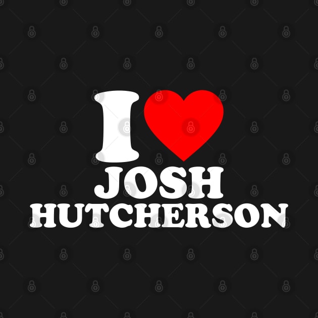 I Love Josh Hutcherson Movie TV Actor Fan Design by TrikoCraft