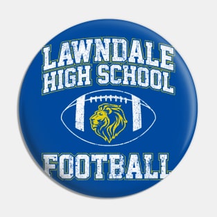 Lawndale High School Football - Daria Pin