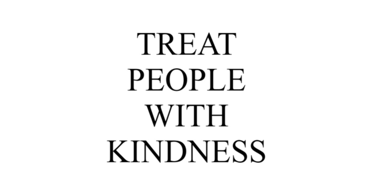 Treat. Надпись treat people with Kindness. Обои на рабочий стол treat people with Kindness. Treat people with Kindness лого. Treat people with Kindness Harry Styles.