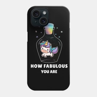 How Fabulous you are Phone Case