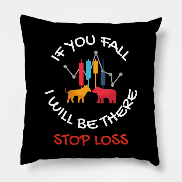 stop loss Pillow by Leap Arts