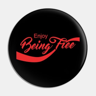 Being Free Pin