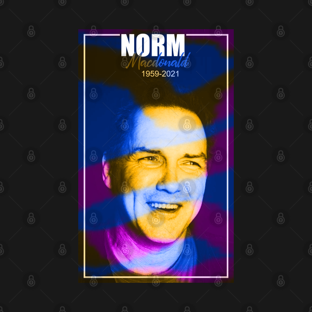 Discover Rip Norm Macdonald 1959-2021 - Norm Macdonald - T-Shirt