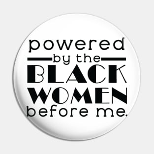 Black Queen Before Me products Pin