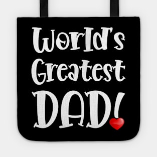 World's Greatest DAD! Tote