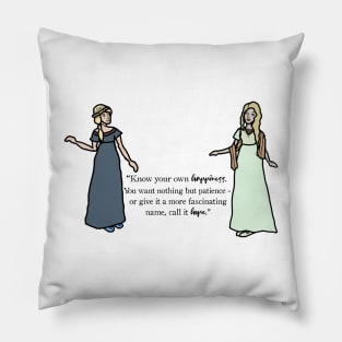 Sense, Sensibility, Happiness, Hope Pillow