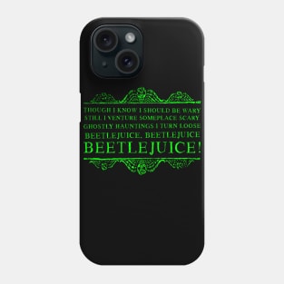 Beetlejuice, beetlejuice, beetlejuice! Phone Case