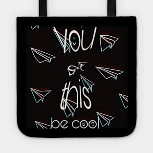 You got this Tote