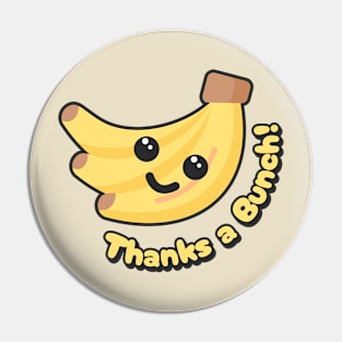 Thanks a Bunch! Cute Banana Pun Pin