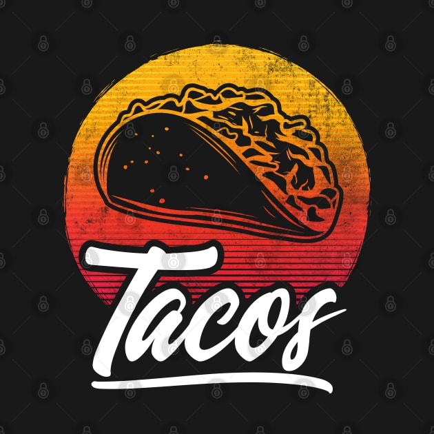 Retro Vintage Tacos Sunset Distressed Style by HCMGift