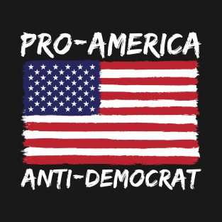 Pro America Anti Democrat USA Flag T-Shirt