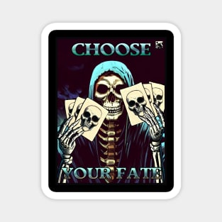 Choose Your Fate Magnet