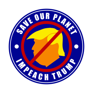 Save The Planet Impeach Trump T-Shirt