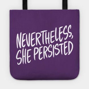 Nevertheless, She Persisted Tote