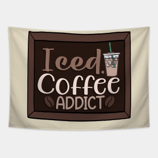 Iced coffee addict Tapestry