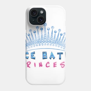 Ice Bath Princess Phone Case