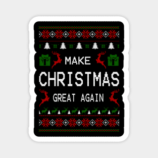 MAKE CHRISTMAS GREAT AGAIN Magnet