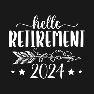 Hello Retirement 2024 T-Shirt