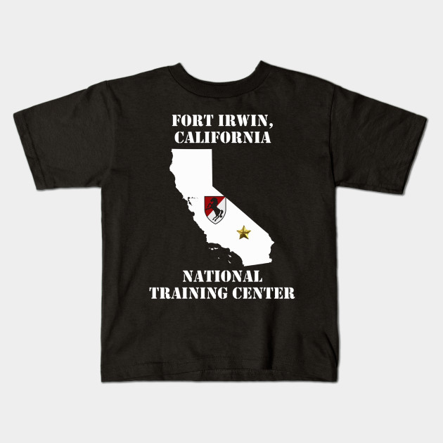 Fort Irwin Military Base Army Post In California Gifts Military Kids T Shirt Teepublic