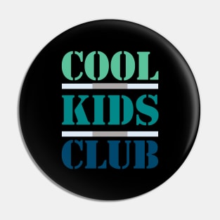 COOL KIDS CLUB Pin