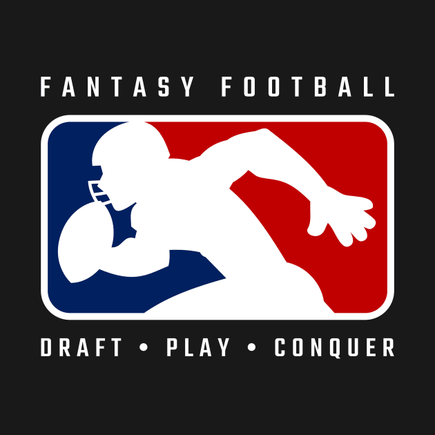 FANTASY FOOTBALL: DRAFT PLAY CONQUER by BACKBRIDGE Designs