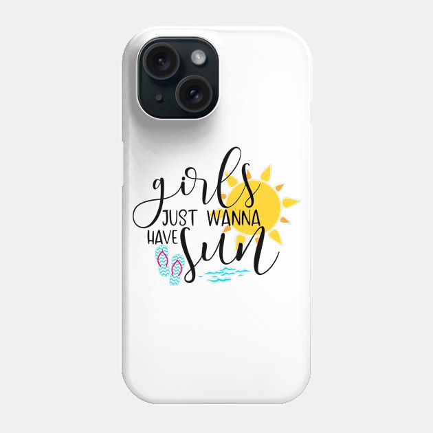 Girls just wanna have sun Phone Case by Coral Graphics