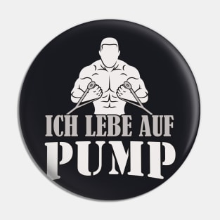 Workout Body Building Humor Leben auf Pump Pin