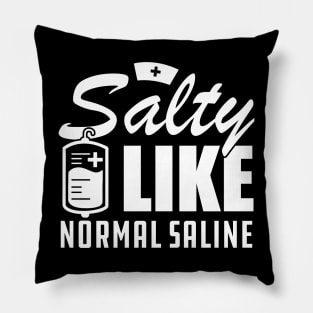 Nurse - Salty like normal saline w Pillow