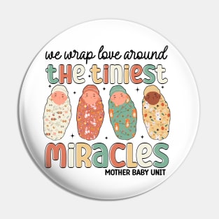 NICU Nurse Funny Mother Baby Unit Nurse Pin