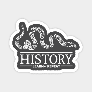 History: Learn or Repeat serpent white Magnet