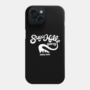 Sugar Hill Gang Since 1979 Phone Case