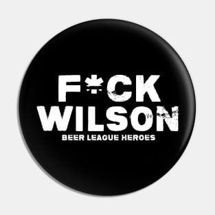 F*ck Wilson Pin