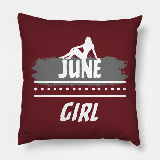 Birthday Gifts for Women June Girl June Woman Pose Style. Pillow by ClorindaDeRose