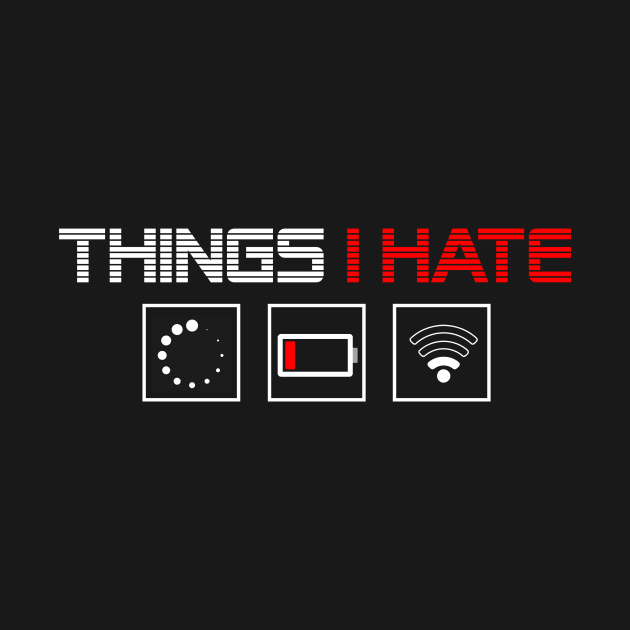Things I Hate Programmer by DUC3a7