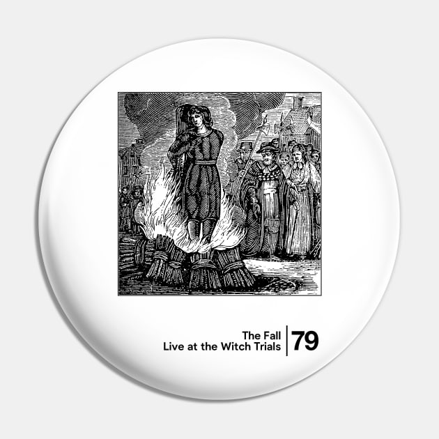 Live at the Witch Trials / Minimalist Graphic Artwork Design Pin by saudade