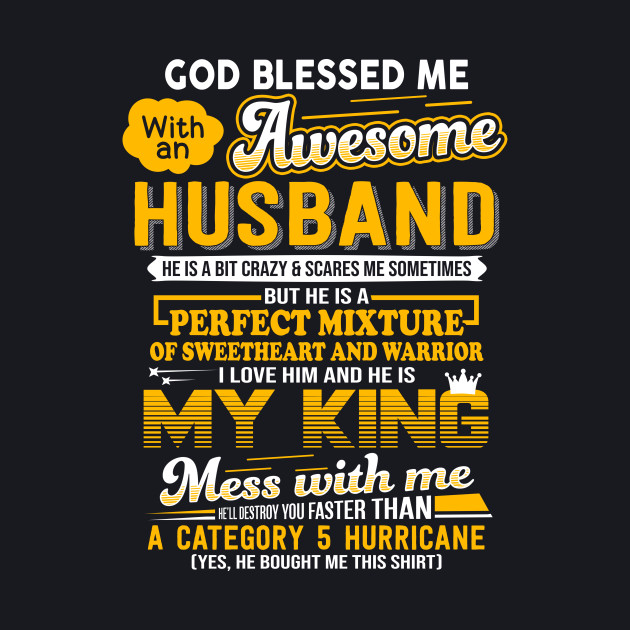 God Blessed Me With An Awesome Husband Family Funny Gift Funny